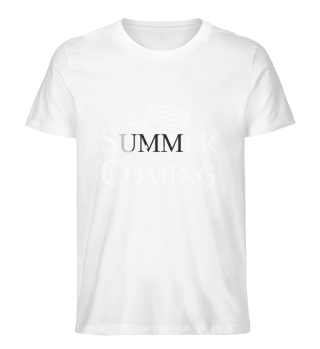 SUMMER IS COMING