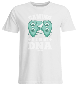Gaming It's In My DNA