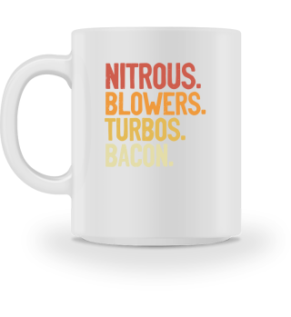 Nitrous Blowers Turbos & Bacon Meat Lover Bacon