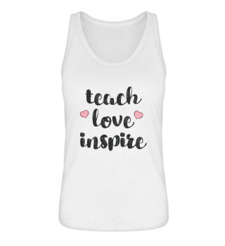 Teaching Love Inspire Teacher Appreciation