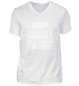 I´M Really A Wombat In A Human Costume