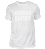Stress Sucks. Burnout T-Shirt Psyche