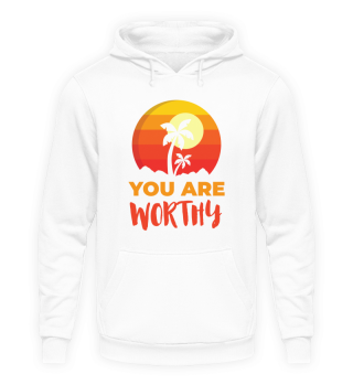 You Are Worthy Positive Affirmation