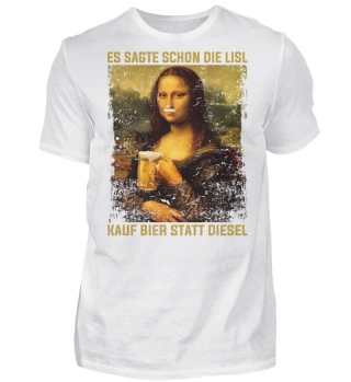 Mona Lisa - Kauf Bier statt Diesel - Brust