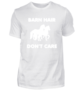 Barn Hair Don't Care