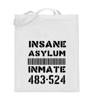 Insane Asylum Inmate