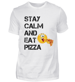 Herren T-Shirt Stay calm and eat Pizza
