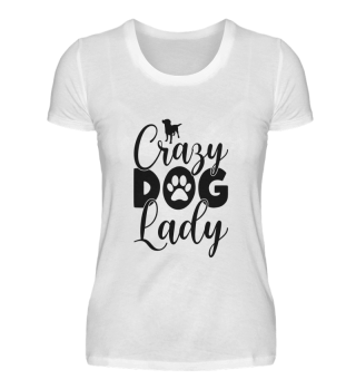 Cooles Hunde Crazy Dog Lady Design
