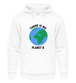 There is no Planet B - Fridays for Future