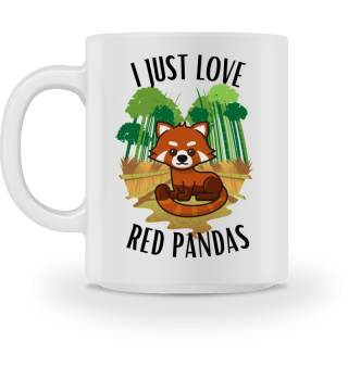 I just love Red Pandas roter Panda Bär