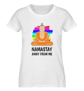 Meditation Namastay Away From Me