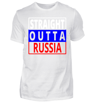 Straight Outta Russia Russland
