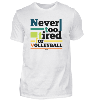 Volleyball Sport saying gift tired