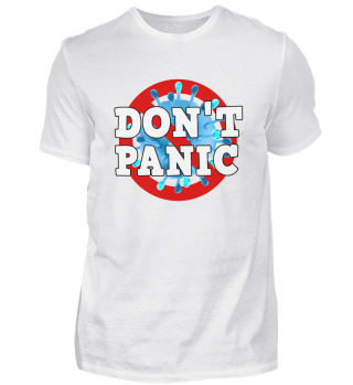 Don´t Panic - Corona T Shirt