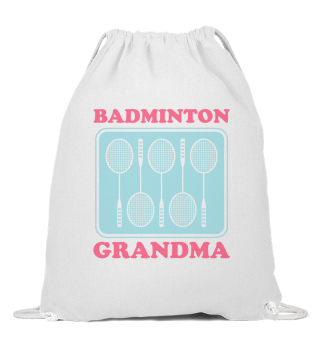 Badminton Grandma Badmintonspielerin