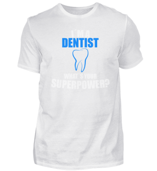 Dentist Superpower
