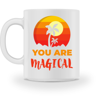 You Are Magical Positive Affirmation