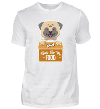 Pleais Giv Me Food für Hundesprache Liebhaber