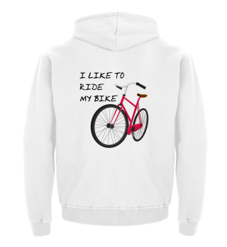 I like to ride my bike - T-Shirt Fahrrad