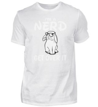 I am a nerd Shirt Geschenk