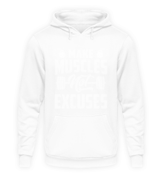 Make Muscles Not Excuses 1
