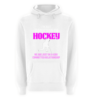 Funny Hockey Girl Design Not Addicted to Hockey