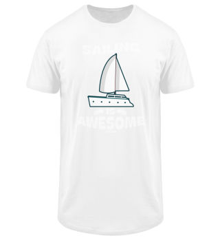 Sailing Is Awesome
