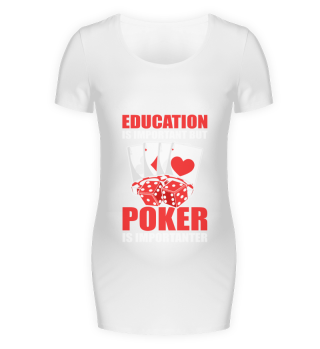 Bildung ist wichtig, aber Poker ist der wichtigste Pokerspieler