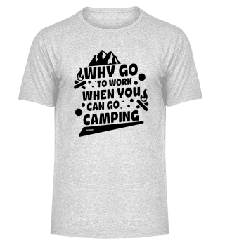 Work job career camping office saying
