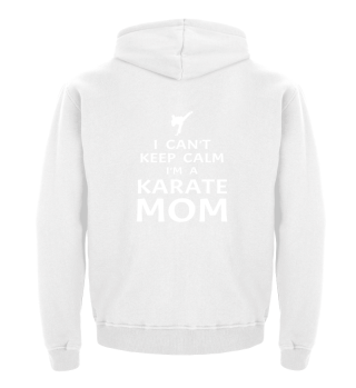 Keep Calm I'm A Karate Mom Funny Karatek