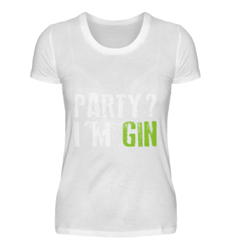 PARTY I'M GIN