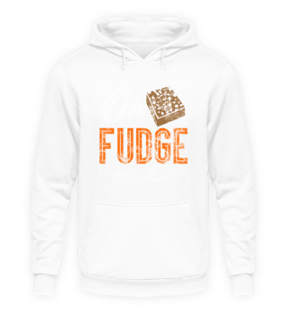 oh fudge me (2)