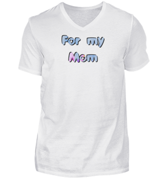 For my Mom 3