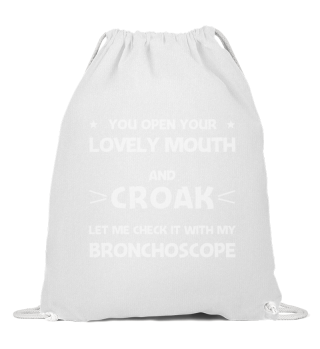 Doctor bronchoscope internist gift funny