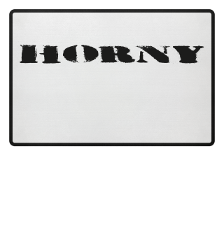 horny