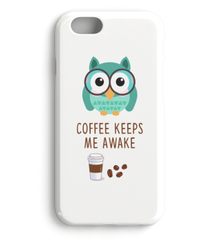 coffee keeps me awake owl funny coffee a