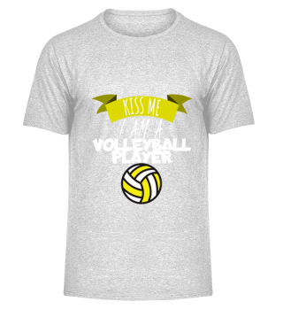 Kiss me i am volleyball player