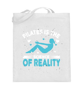 Pilates is the science of reality