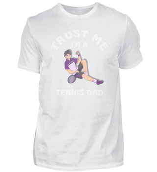Trust Me I'm A Tennis Dad