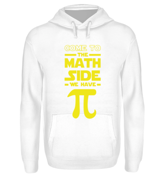 Come to the math side - We have PI!