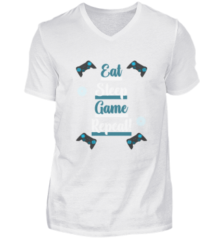 EAT - SLEEP - GAME - REPEAT Gamer Shirt