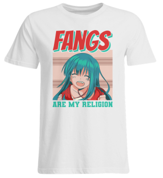 Anime Fang Smile Girl Gift - Fangs Are M