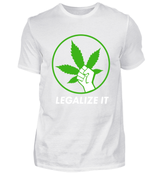 Cannabis , Hanf - Legalize it 